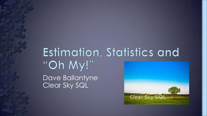 estimation statistics and oh my