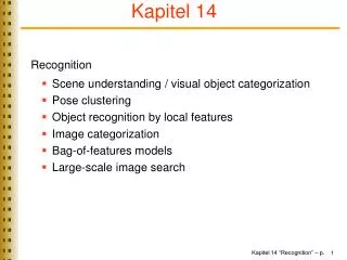 Recognition Scene understanding / visual object categorization Pose clustering