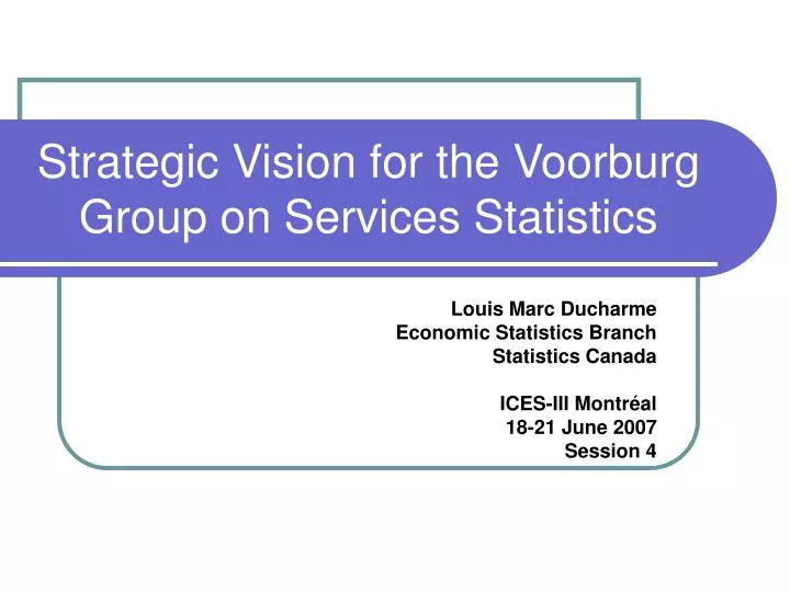 strategic vision for the voorburg group on services statistics