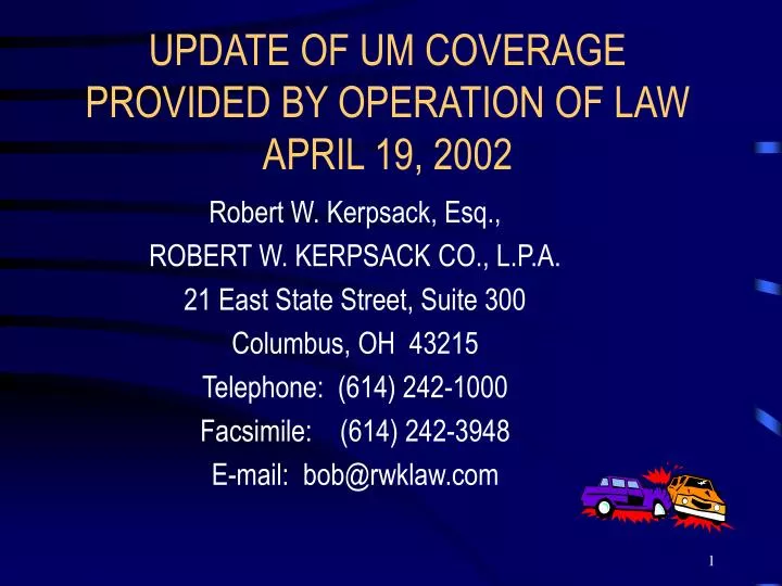 update of um coverage provided by operation of law april 19 2002