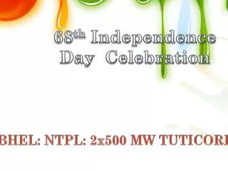 68 th Independence Day Celebration