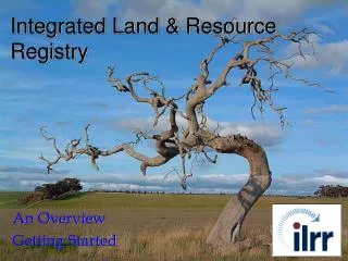 Integrated Land &amp; Resource Registry