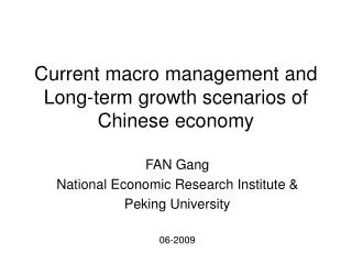 Current macro management and Long-term growth scenarios of Chinese economy
