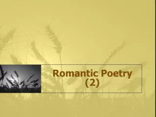 Romantic Poetry (2)