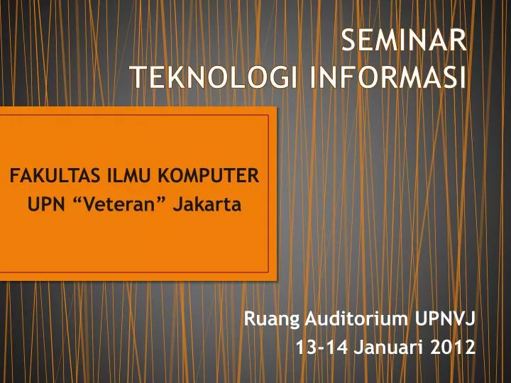 seminar teknologi informasi