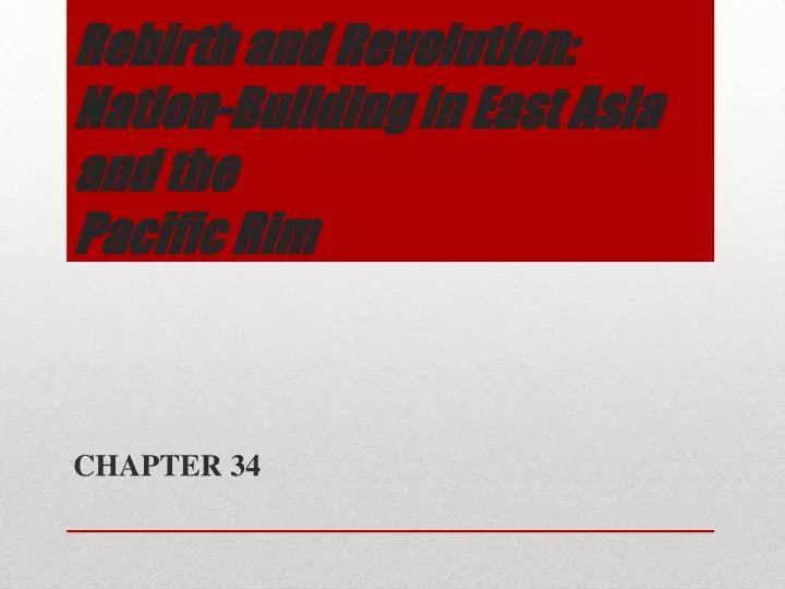 rebirth and revolution nation building in east asia and the pacific rim