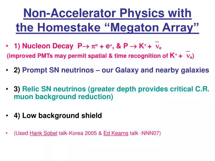 non accelerator physics with the homestake megaton array