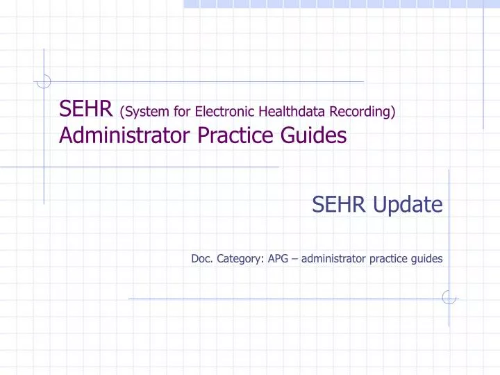 sehr system for electronic healthdata recording administrator practice guides