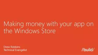 Making money with your app on the Windows Store