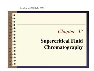 Chapter 33 Supercritical Fluid Chromatography