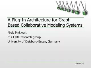 A Plug-In Architecture for Graph Based Collaborative Modeling Systems