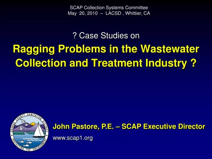 case studies on ragging problems in the wastewater collection and treatment industry