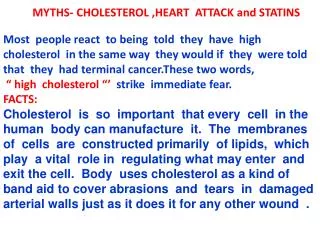 MYTHS- CHOLESTEROL ,HEART ATTACK and STATINS