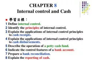 CHAPTER 8 Internal control and Cash