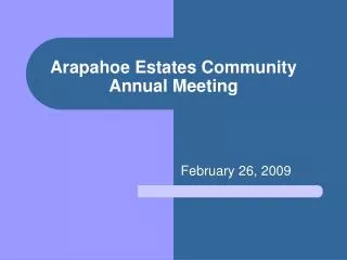 Arapahoe Estates Community Annual Meeting