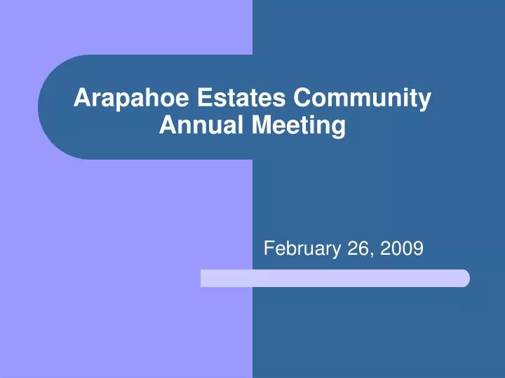 arapahoe estates community annual meeting