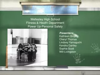 Wellesley High School Fitness &amp; Health Department Power Up-Personal Safety