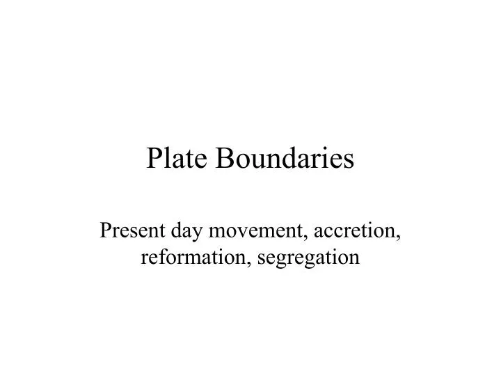 plate boundaries