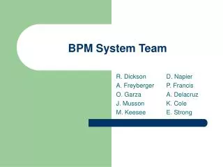 BPM System Team