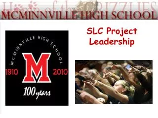 SLC Project Leadership