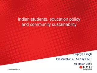 Indian students, education policy and community sustainability