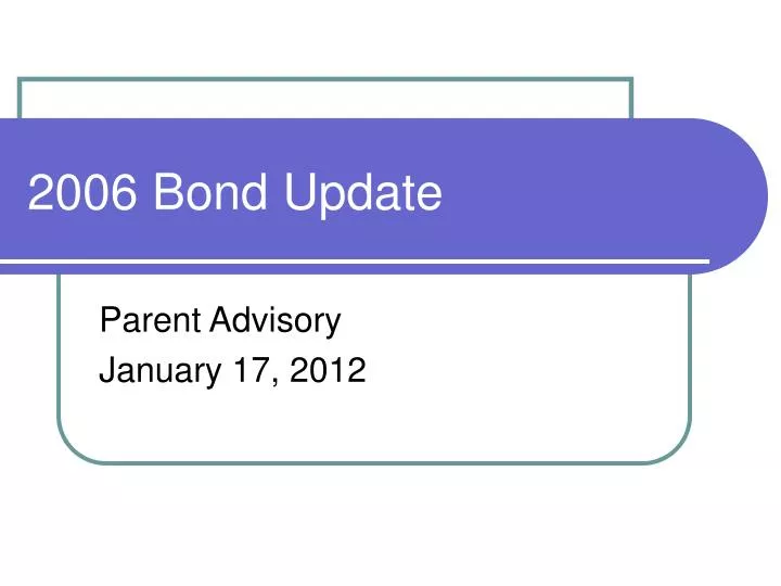 2006 bond update