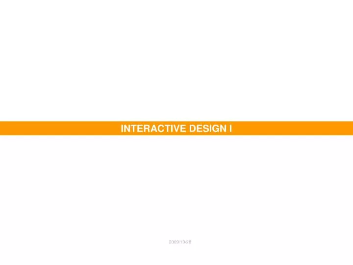 interactive design i