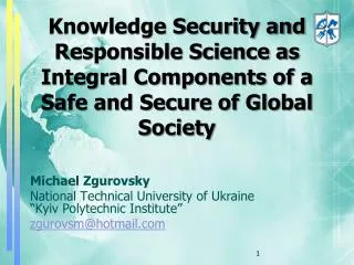 Michael Zgurovsky National Technical University of Ukraine “Kyiv Polytechnic Institute”