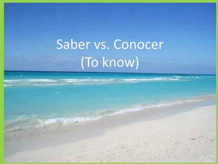 saber vs conocer to know