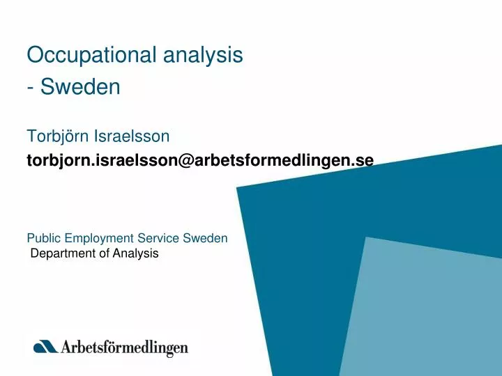 occupational analysis sweden torbj rn israelsson torbjorn israelsson@arbetsformedlingen se
