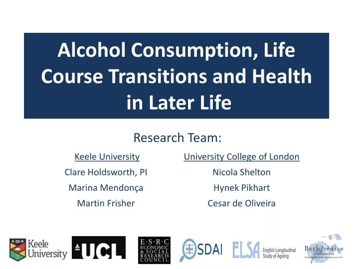 alcohol consumption life course transitions a nd health in later life