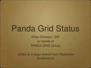 Panda Grid Status