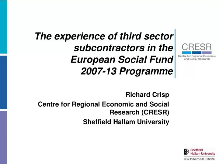 the experience of third sector subcontractors in the european social fund 2007 13 programme
