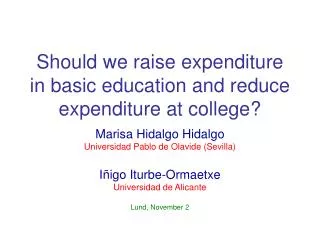 Should we raise expenditure in basic education and reduce expenditure at college?