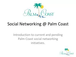 Social Networking @ Palm Coast