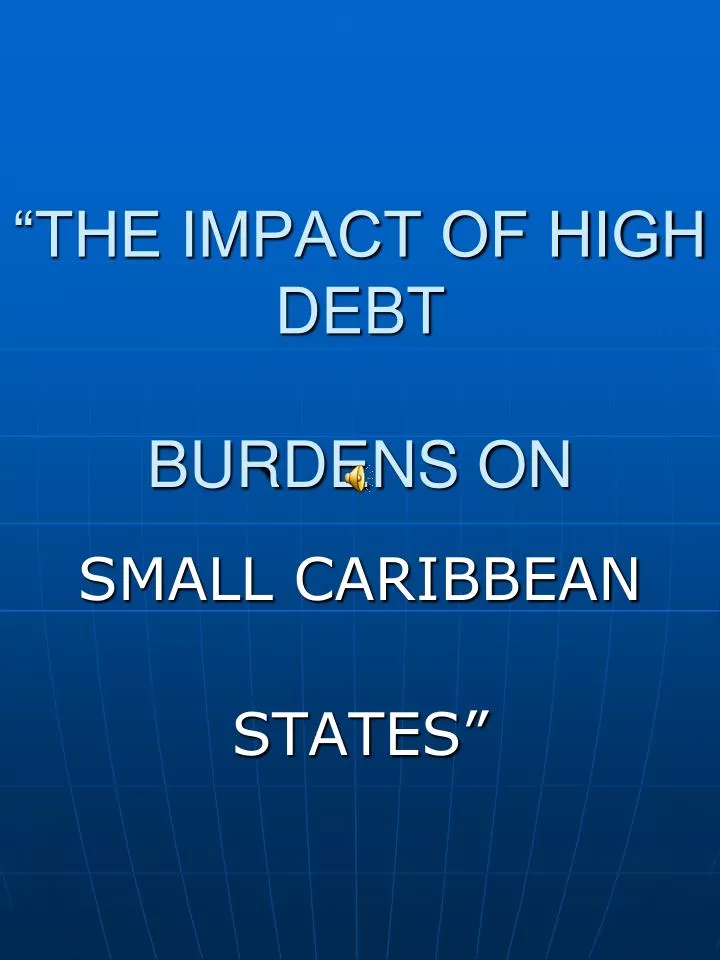 the impact of high debt burdens on