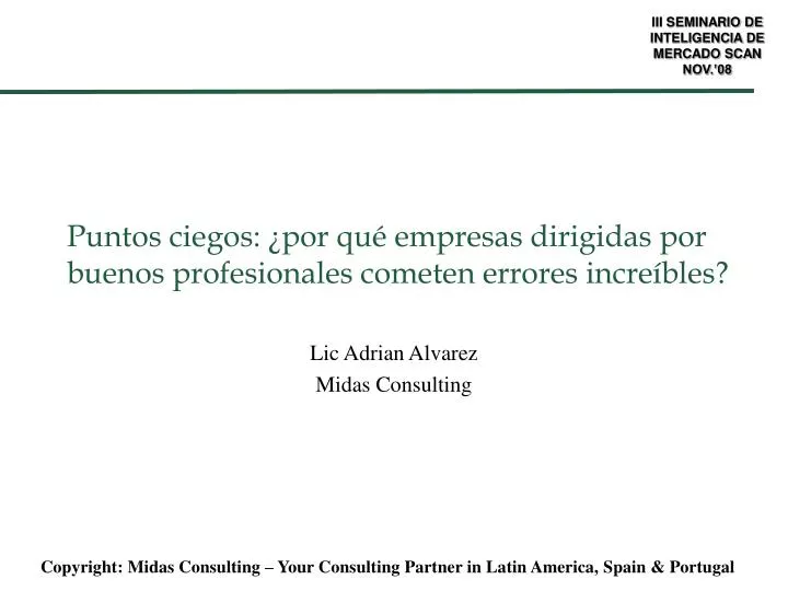 puntos ciegos por qu empresas dirigidas por buenos profesionales cometen errores incre bles