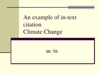 An example of in-text citation Climate Change