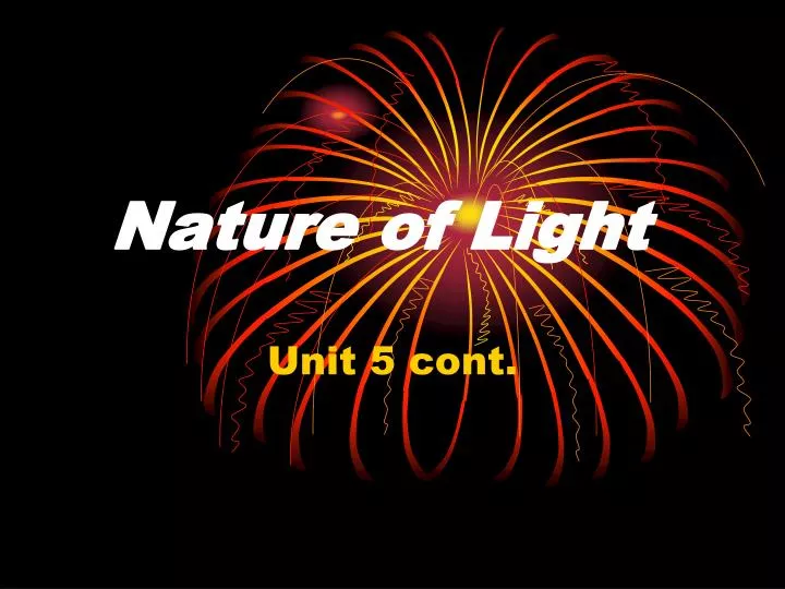 Ppt Nature Of Light Powerpoint Presentation Free Download Id7045348