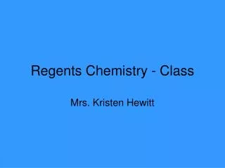 Regents Chemistry - Class
