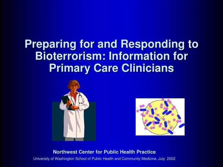 preparing for and responding to bioterrorism information for primary care clinicians