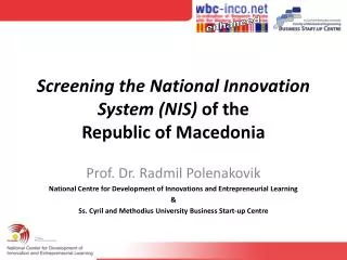 Screening the National Innovation System (NIS) of the Republic of Macedonia