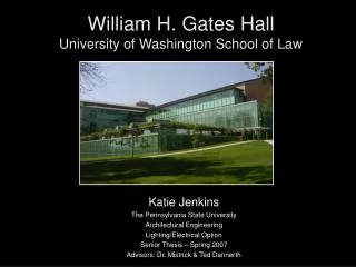 William H. Gates Hall University of Washington School of Law
