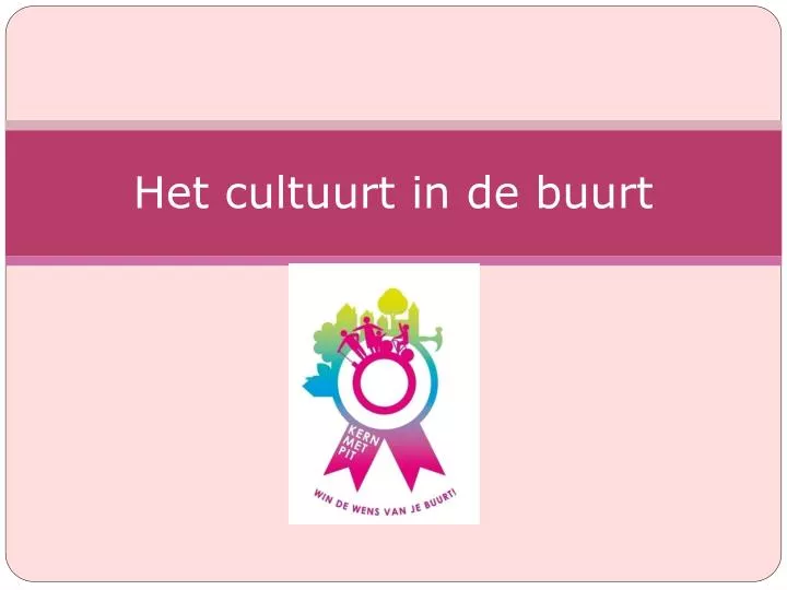 het cultuurt in de buurt