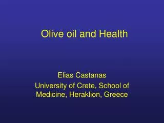 Olive oil and Health