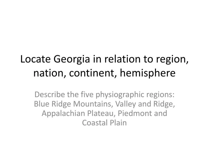 locate georgia in relation to region nation continent hemisphere