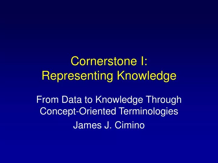 cornerstone i representing knowledge