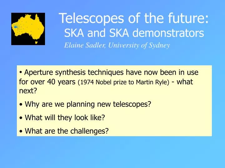 telescopes of the future ska and ska demonstrators