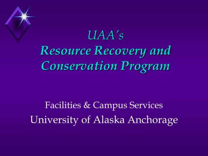 uaa s resource recovery and conservation program
