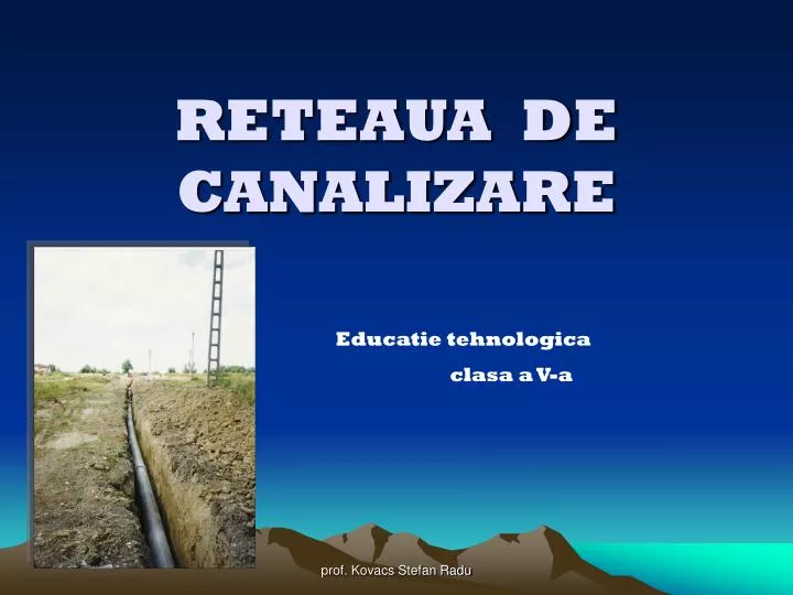 reteaua de canalizare